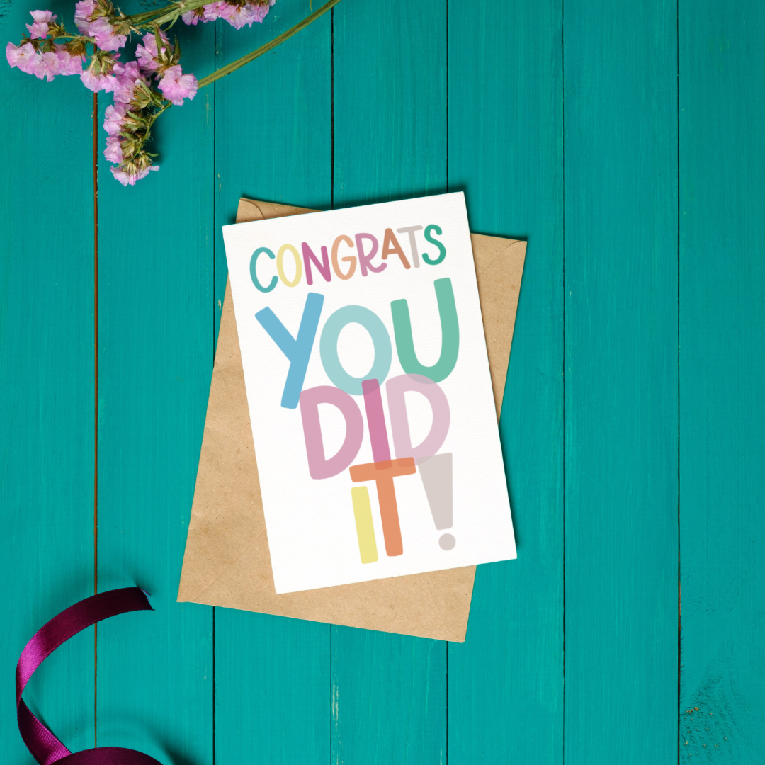 You Did It Card