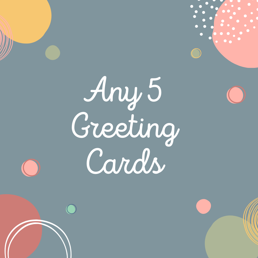 Any 5 Greeting Cards